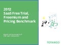 2012 saa s free trial, freemium, pricing benchmark
