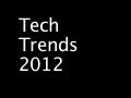 Tech Trends 2012