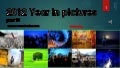 2012 Year in pictures-part III