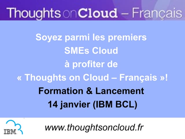 2013.01.16 - Thoughts on Cloud - Français - Présentation