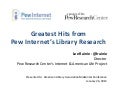 Greatest Hits from Pew Internet&rsquo;s Library Research