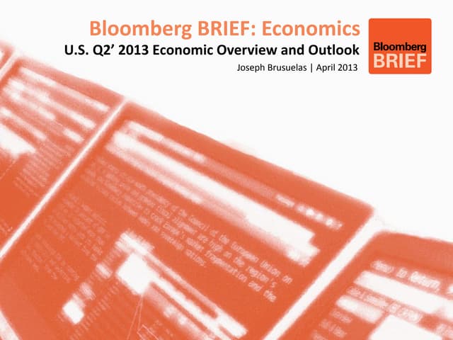 US Q2 2013 Economic Outlook   