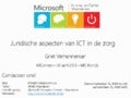 20130430 juridische aspecten van ict in de zorg