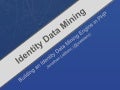Building an Identity Extraction Engine