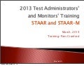 2013  STAAR Training Slides