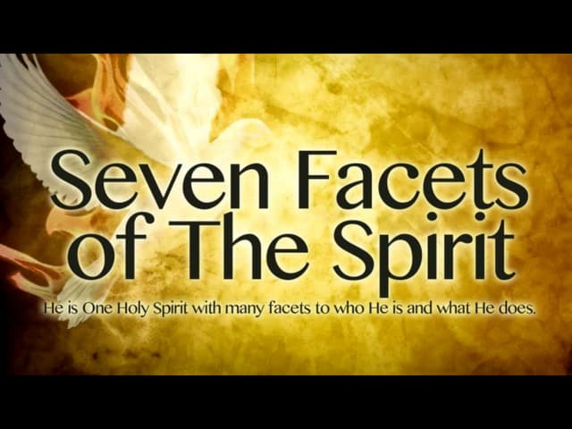 Holy Spirit - The Seven Facets of T...