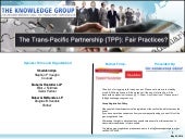 The Trans-Pacific Partnership (TPP)...