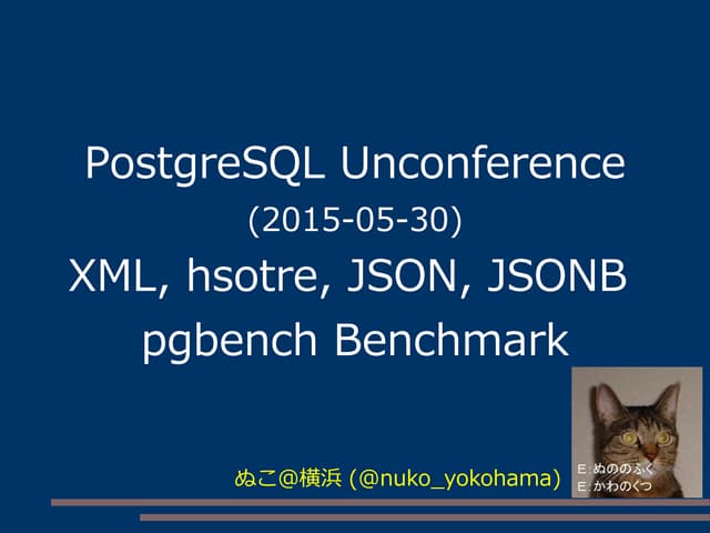 20150530 pgunconf-pgbench-semi-stru...