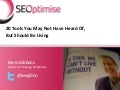 20 SEO Tools You May Not Have Heard Of, But Should Be Using