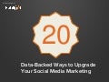 20 Data-Backed Ways to Upgrade Your Social Media Marketing