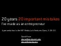 20 years 20 mistakes I&rsquo;ve made as an entrepreneur