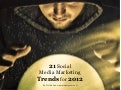 21 Social Media Marketing Trends for 2012