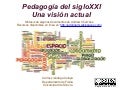 Pedagogía del siglo XXI