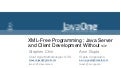 XML-Free Programming