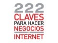 222 Claves Para Hacer Negocios en Internet