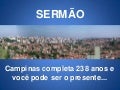 238 aniversário de campinas   sobre relacionamentos... aprendendo com jesus. - joão 8 1-11