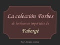 Colección Fabergé (por: carlitosrangel)