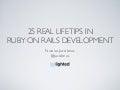 25 Real Life Tips In Ruby on Rails Development
