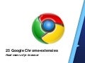 25 handige extensies voor Chrome