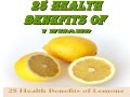 25 Health Benefits Of Lemons
