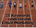 25 keywords to understand email marketing   slideshare