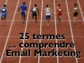 25 termes pour comprendre l email marketing