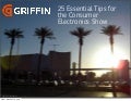 Griffin&rsquo;s 25 Essential Tips for the Consumer Electronics Show CES 2011 