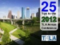 25 Tips for TLA 2012