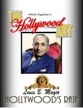 THE HOLLYWOOD ART - Louis B. Mayer
