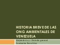 Historia de las ONG Ambientales Venezolanas