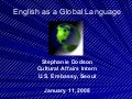 Why English is an international language and why people want to