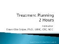 2 hours treatment planning