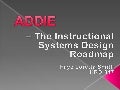 ISD:  Addie Presentation