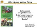 ATV Safety Summit: State Legislation (Enforcement) - Do Increased Regulations and Enforcement Improve ATV Safety?