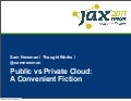 Big Data & Cloud | Public vs Private Cloud: A Convenient Fiction | Sam Neward