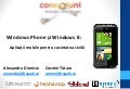 Windows Phone și Windows 8:  Aplicaţii mobile pentru societatea civilă