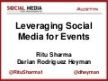 Ritu Sharma & Darian Rodriguez Heyman -  Leveraging Social Media for Events