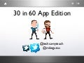 30 in 60: Apps for Tech-Savvy Teachers