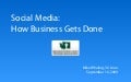 Social Media: How Business Gets Done