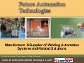 Welding Automation Equipment by Future Automation Technologies, Chennai 