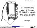 31 Interestin ways to use mobiles in class