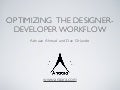 360|flex 2011 - Optimizing the Designer - Developer Workflow Using Flash Builder 4 & Flash Catalyst CS5