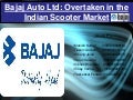 36421489 bajaj-auto-ltd-business-strategy-case-study-ppt