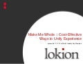 Make Me Whole: Cost-effective Guerilla UX to Unify Experience