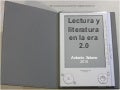 Lectura y literatura en la era 2.0