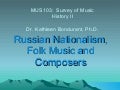 3 A Nationalism And Russian Composers