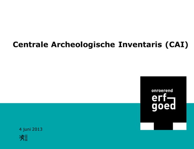 De Centrale Archeologische Inventaris (CAI): de theorie
