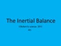 3 c the inertial balance