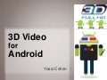 3D Video Programming for Android