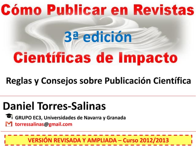 3ª ed. ampliada. cómo publicar en revistas científicas de impacto  reglas y consejos sobre publicación científica.